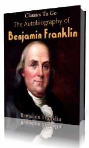 The Autobiography of Benjamin Franklin  ()