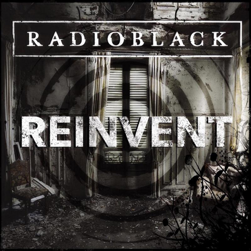 RadioBlack - Reinvent [Single] (2016)