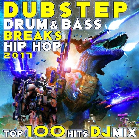 Dubstep Drum & Bass Breaks Hip Hop 2017 Top 100 Hits DJ Mix (2017)