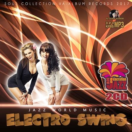 Jazz World Music: Electro Swing (2CD) (2017)