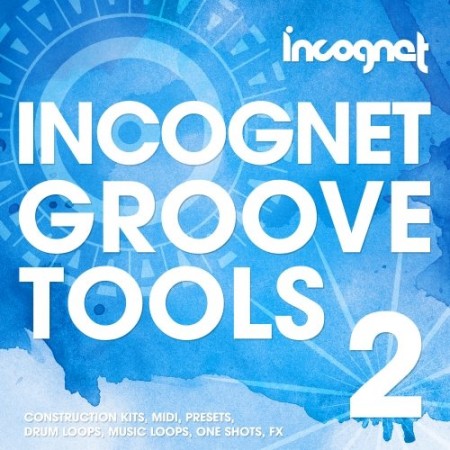 Incognet Incognet Groove Tools Vol.2 WAV MiDi LENNAR DiGiTAL SYLENTH1 REVEAL SOUND SPiRE