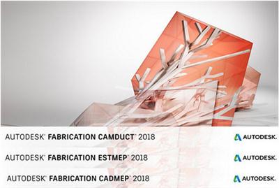 Autodesk Fabrication CADmep / CAMduct / ESTmep 2018 (x64) ISO 180526