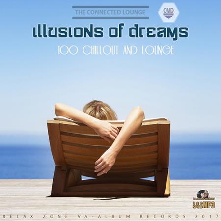 Illusions Of Dreams: Relax Zone (2017)
