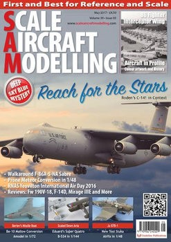 Scale Aircraft Modelling 2017-05 (Vol.39 No.03)
