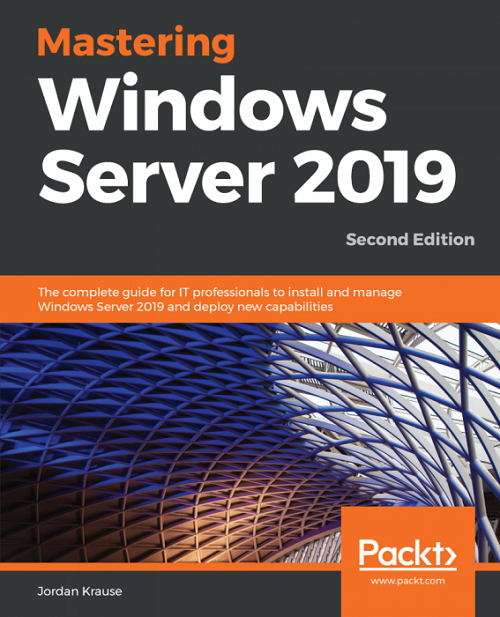 Packt Publishing   Mastering Windows Server 2019