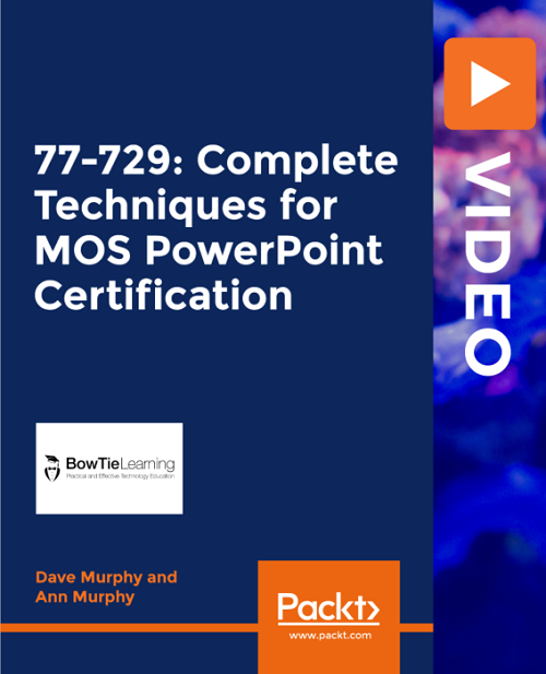 Packt, 77 729, Complete, Techniques, MOS, PowerPoint, Certification