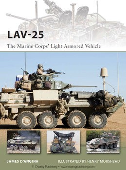 LAV-25: The Marine Corps Light Armored Vehicle (Osprey New Vanguard 185)
