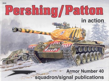 Pershing/Patton in Action (Squadron Signal 2040)