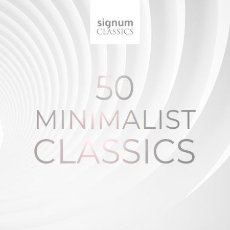 VA - 50 Minimalist Classics (2008/2019)