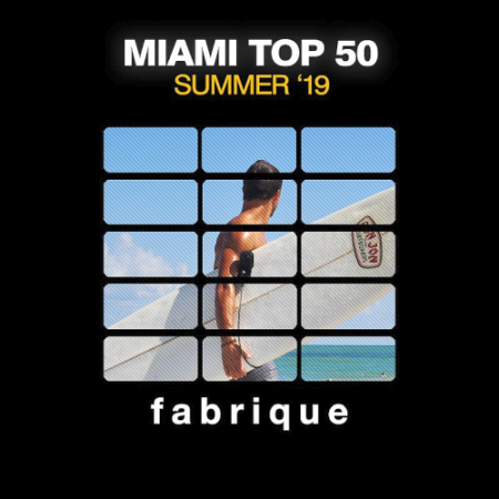 VA - Miami Top 50 Summer '19 (2019)