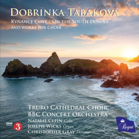 VA - Dobrinka Tabakova: Kynance Cove, on the South Downs and Works for Choir (2019)