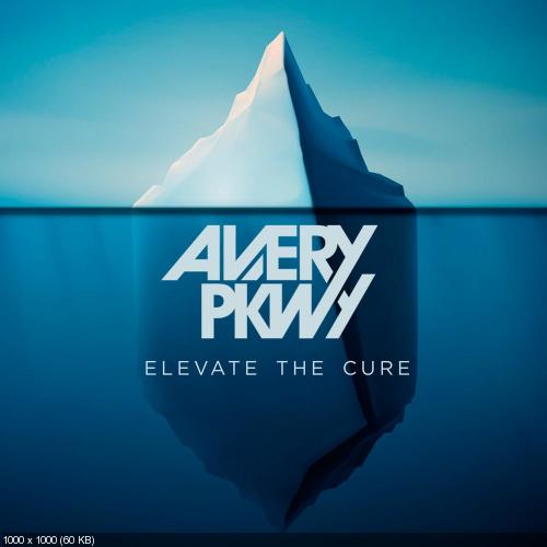 Avery Pkwy - Elevate The Cure (2016)
