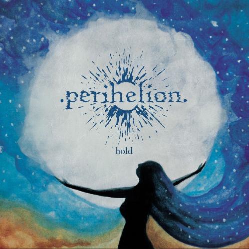 Perihelion - Hold (EP) (2016)