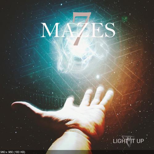 7 Mazes - Light it Up (Single) (2017)