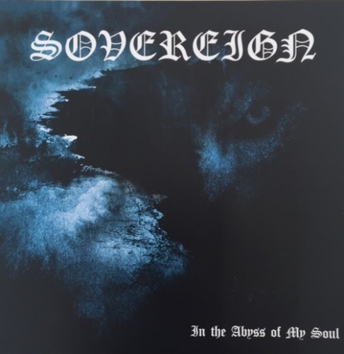Sovereign - In The Abyss Of My Soul [ep] (2016)