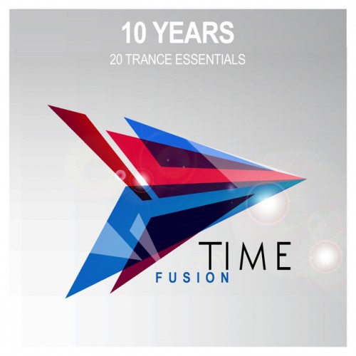 VA - 10 Years. 20 Trance Essentials (2017)