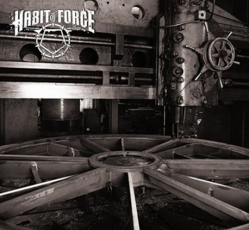 Habit Of Force - Habit Of Force (2011)