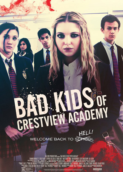      / Bad Kids of Crestview Academy (2017) WEB-DLRip