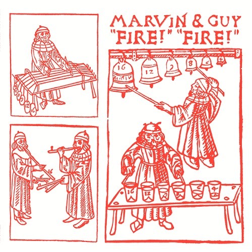 Marvin & Guy  Fire! Fire! (2017)