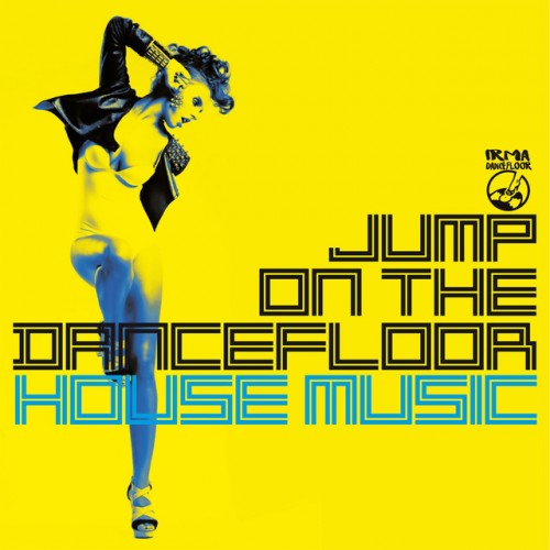 VA - House Music Jump on the Dancefloor (2017)