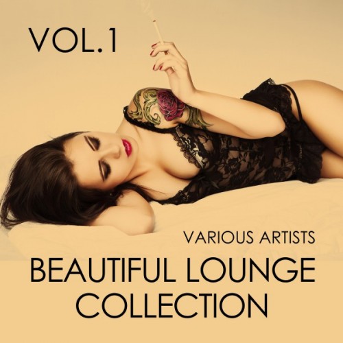 VA - Beautiful Lounge Collection Vol.1 (2017)