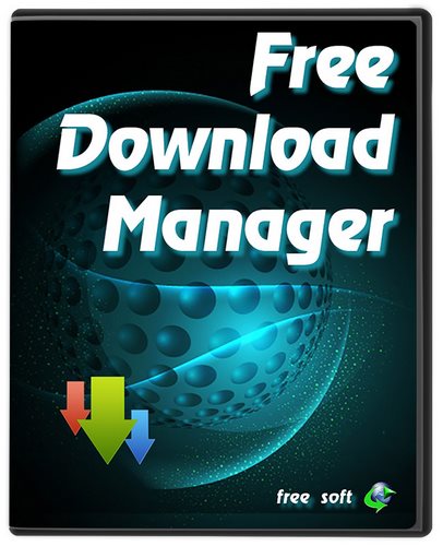 Free Download Manager 5.1.26.5889 Stable Portable