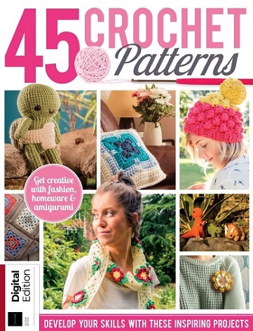 45 Crochet Patterns, Second Edition 2019