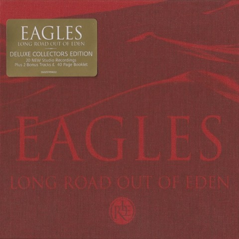 Eagles – Long Road Out Of Eden (Limited Deluxe Edition)