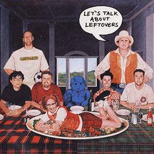 Lagwagon – Let’s Talk About Leftovers