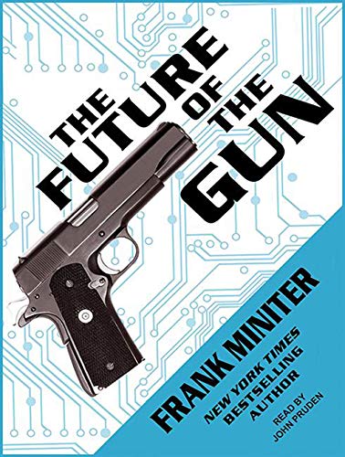 The Future of the Gun [Audiobook]