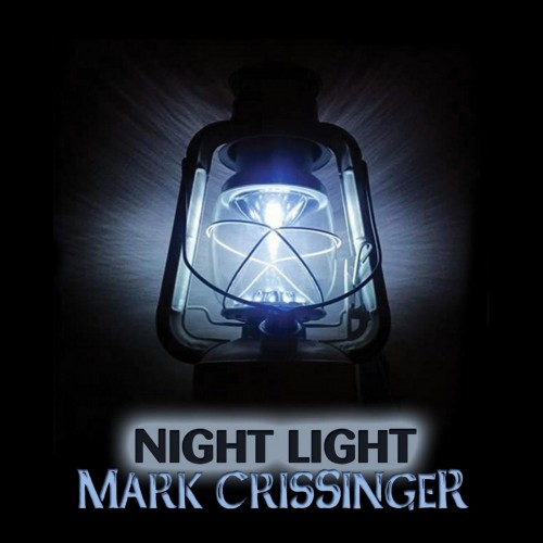 Mark Crissinger - Night Light (2016) (Lossless)