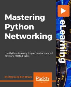 Mastering Pythons Networking