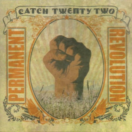 Catch 22 – Permanent Revolution