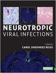 Neurotropic Viral Infections, by Shoshkes Reiss, Carol