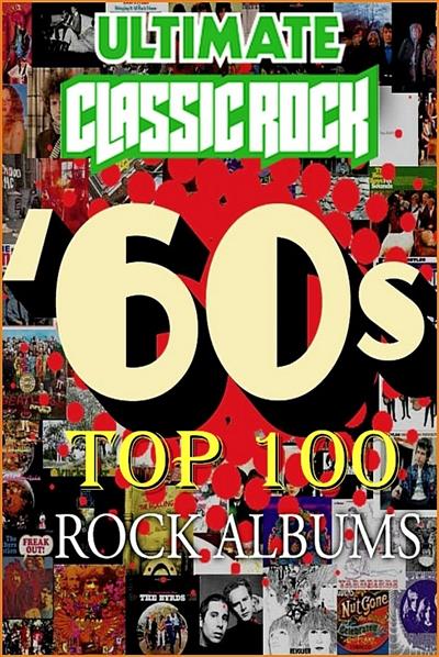 VA   Top 100 60's Rock Albums by Ultimate Classic Rock (1963 1969), FLAC (Part 2: 1966 1967)