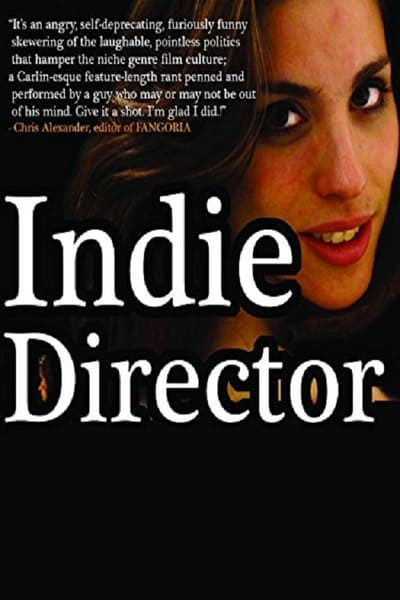 Indie Director 2013 720p BluRay AAC x264-HANDJOB