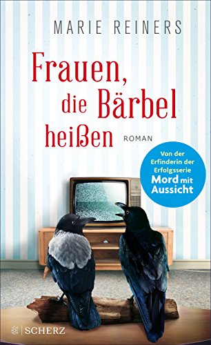 Cover: Reiners, Marie - Frauen, die Baerbel heissen  Roman