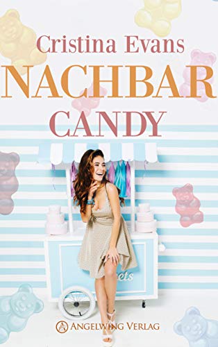 Cover: Evans, Cristina - Candy 03 - Nachbar Candy