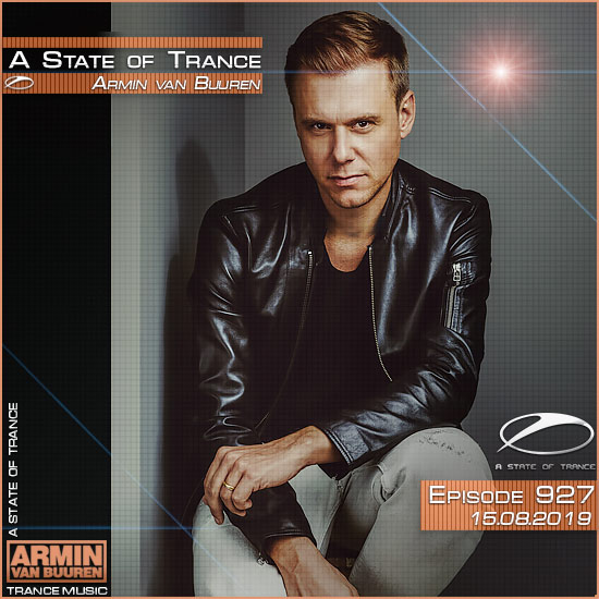 Armin van Buuren - A State of Trance 927 (15.08.2019)
