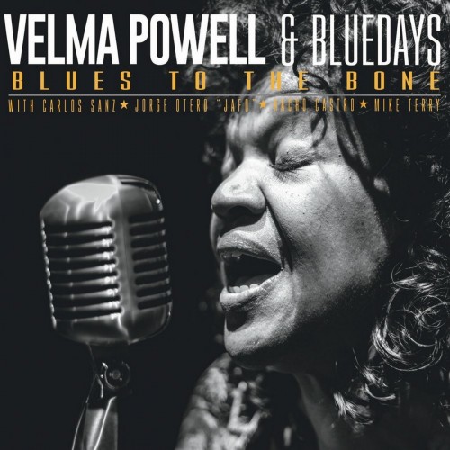 <b>Velma Powell & Bluedays - Blues To The Bone (2017) (Lossless)</b> скачать бесплатно