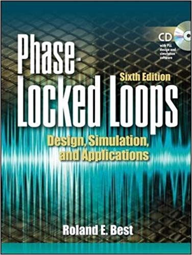 Phase Locked Loops 6/e: Design, Simulation, and Applications Ed 6