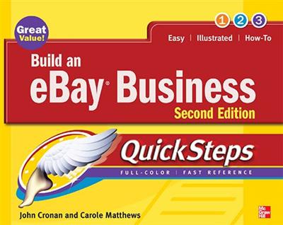 Build an Ebay Business: Quicksteps, 2nd Edition