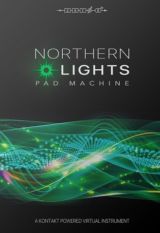 [Download] Zero-G - Northern Lights Pad Machine (KONTAKT)