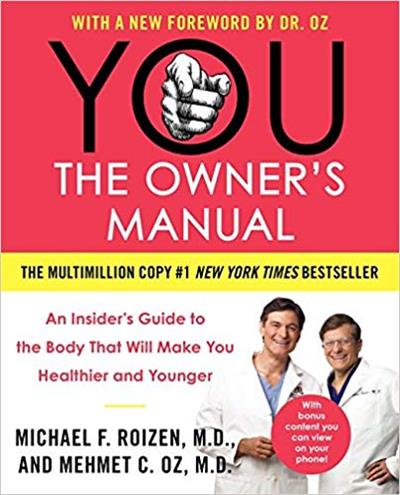 YOU: The Owner's Manual: An Insider's Guide to the Body That Will Make You Healthier and Younger (MOBI)