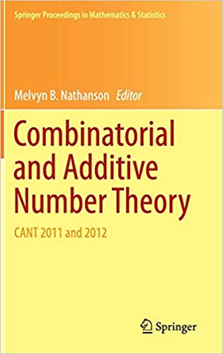 Combinatorial and Additive Number Theory: CANT 2011 and 2012
