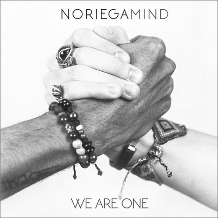 Noriega Mind - We Are One (August 31, 2019)