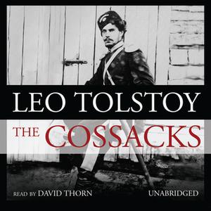 «The Cossacks» by Leo Tolstoy