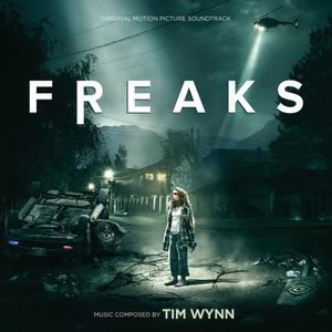 Tim Wynn   Freaks (Original Motion Picture Soundtrack) (2019)