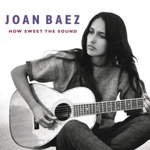 Joan Baez - How Sweet The Sound (2009)