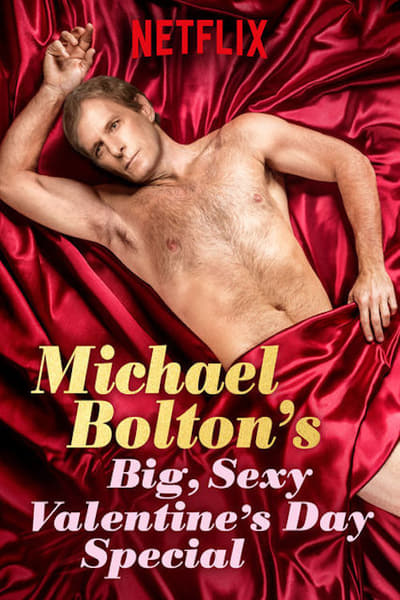 Michael Boltons Big Sexy Valentines Day Special 2017 WEBRip XviD MP3 XVID